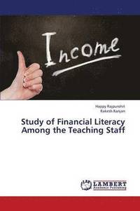 bokomslag Study of Financial Literacy Among the Teaching Staff