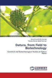 bokomslag Datura, from Field to Biotechnology