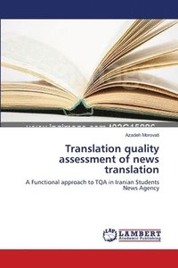 bokomslag Translation quality assessment of news translation