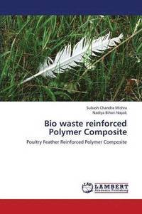 bokomslag Bio Waste Reinforced Polymer Composite