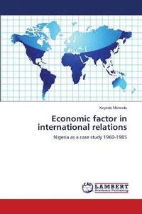 bokomslag Economic factor in international relations