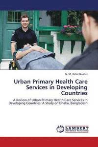 bokomslag Urban Primary Health Care Services in Developing Countries