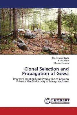 Clonal Selection and Propagation of Gewa 1