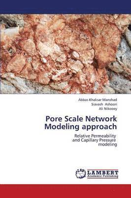 bokomslag Pore Scale Network Modeling Approach