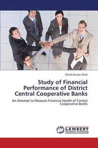 bokomslag Study of Financial Performance of District Central Cooperative Banks