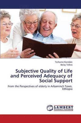 bokomslag Subjective Quality of Life and Perceived Adequacy of Social Support