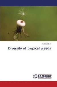 bokomslag Diversity of Tropical Weeds