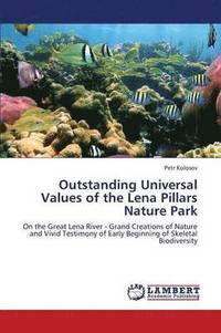 bokomslag Outstanding Universal Values of the Lena Pillars Nature Park