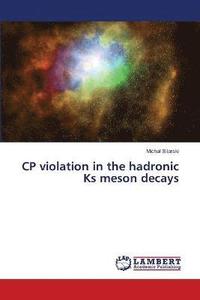 bokomslag CP violation in the hadronic Ks meson decays
