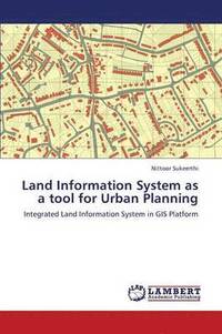 bokomslag Land Information System as a Tool for Urban Planning