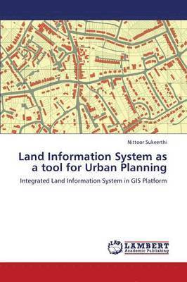 Land Information System as a Tool for Urban Planning 1