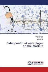 bokomslag Osteopontin -A new player on the block !!