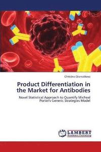 bokomslag Product Differentiation in the Market for Antibodies