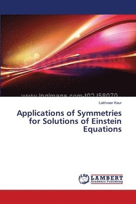 bokomslag Applications of Symmetries for Solutions of Einstein Equations