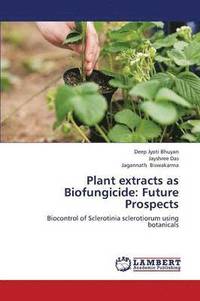 bokomslag Plant extracts as Biofungicide