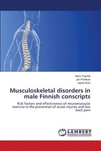 bokomslag Musculoskeletal disorders in male Finnish conscripts
