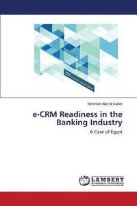 bokomslag e-CRM Readiness in the Banking Industry