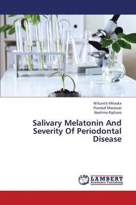 Salivary Melatonin and Severity of Periodontal Disease 1