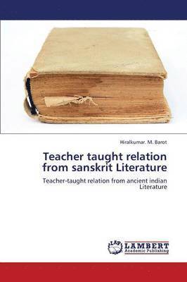 Teacher Taught Relation from Sanskrit Literature 1