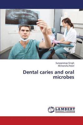 Dental Caries and Oral Microbes 1