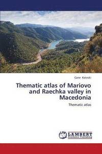bokomslag Thematic Atlas of Mariovo and Raechka Valley in Macedonia