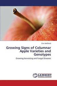 bokomslag Growing Signs of Columnar Apple Varieties and Genotypes