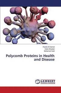 bokomslag Polycomb Proteins in Health and Disease