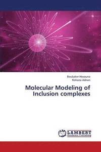 bokomslag Molecular Modeling of Inclusion Complexes