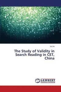 bokomslag The Study of Validity in Search Reading in CET, China