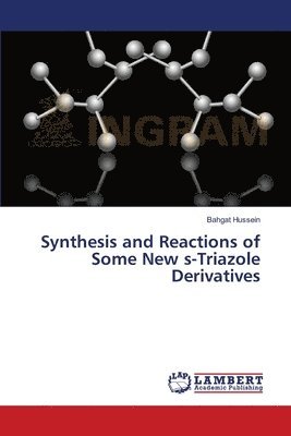 bokomslag Synthesis and Reactions of Some New s-Triazole Derivatives