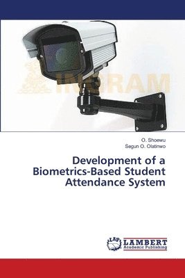 bokomslag Development of a Biometrics-Based Student Attendance System