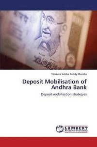 bokomslag Deposit Mobilisation of Andhra Bank