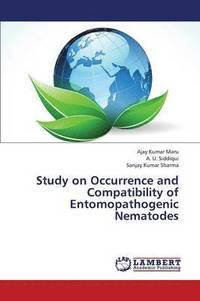 bokomslag Study on Occurrence and Compatibility of Entomopathogenic Nematodes