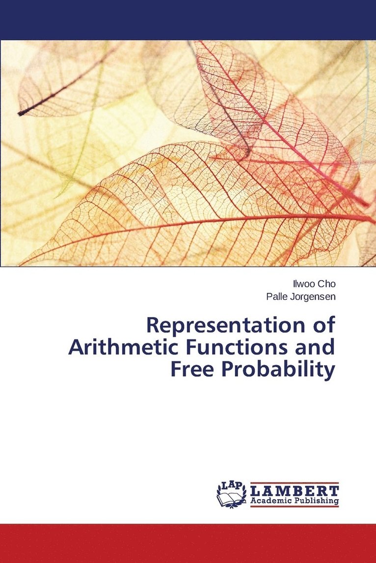 Representation of Arithmetic Functions and Free Probability 1