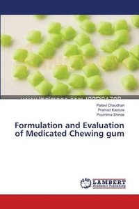 bokomslag Formulation and Evaluation of Medicated Chewing gum
