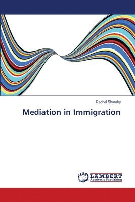 bokomslag Mediation in Immigration