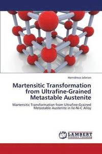 bokomslag Martensitic Transformation from Ultrafine-Grained Metastable Austenite
