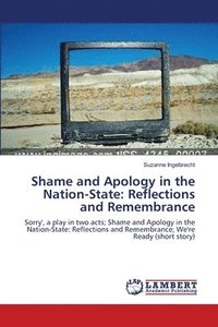bokomslag Shame and Apology in the Nation-State
