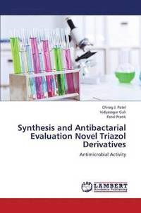 bokomslag Synthesis and Antibactarial Evaluation Novel Triazol Derivatives