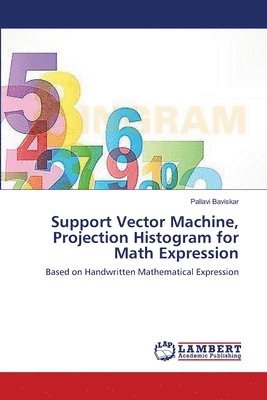 Support Vector Machine, Projection Histogram for Math Expression 1