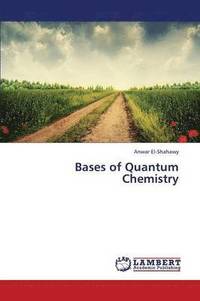 bokomslag Bases of Quantum Chemistry