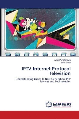 IPTV-Internet Protocol Television 1