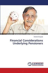 bokomslag Financial Considerations Underlying Pensioners