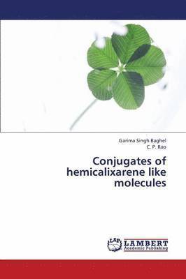 Conjugates of hemicalixarene like molecules 1