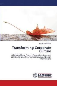 bokomslag Transforming Corporate Culture