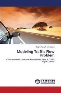 bokomslag Modeling Traffic Flow Problem