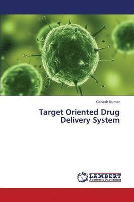 Target Oriented Drug Delivery System 1