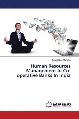 bokomslag Human Resources Management in Co-Operative Banks in India