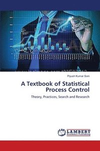 bokomslag A Textbook of Statistical Process Control