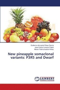 bokomslag New pineapple somaclonal variants